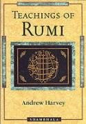 Teachings of Rumi Harvey Andrew
