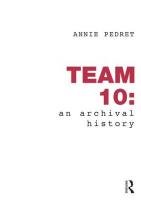 Team 10: An Archival History Pedret Annie