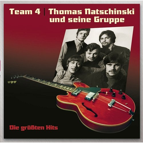 Team 4 & Thomas Natschinski Gruppe Team 4, Thomas Natschinski Gruppe