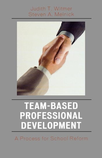 Team-Based Professional Development Witmer Judith T.