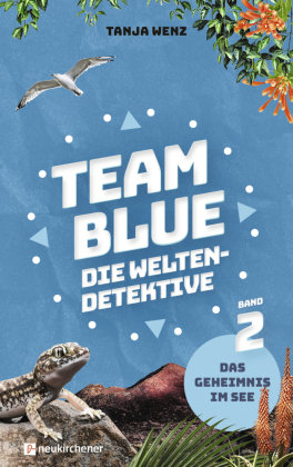 Team Blue - Die Weltendetektive 2 - Das Geheimnis im See Neukirchener Aussaat