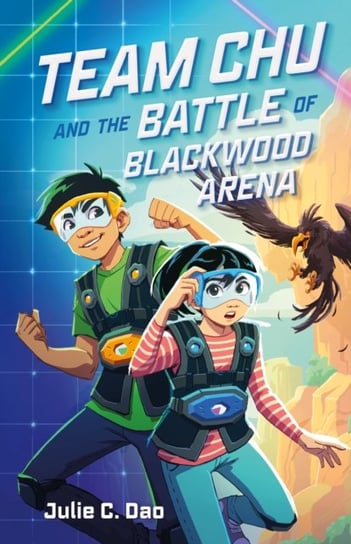 Team Chu and the Battle of Blackwood Arena Julie C. Dao