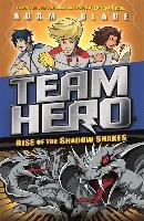 Team Hero: Rise of the Shadow Snakes Blade Adam
