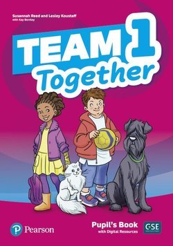 Team Together 1. Pupil's Book + Digital Resources Reed Susannah, Koustaff Lesley