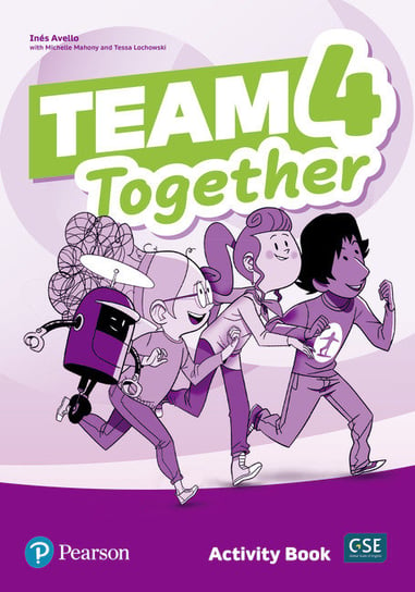 Team Together 4. Activity Book Tessa Lochowski, Ines Avello, Michelle Mahony