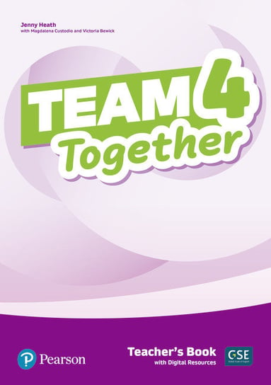 Team Together 4. Teacher's Book + Digital Resources Opracowanie zbiorowe