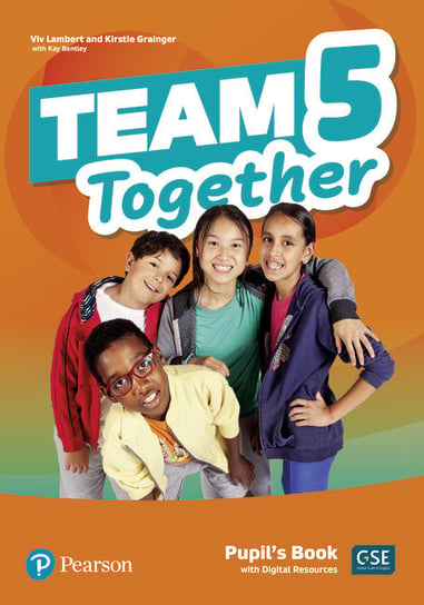 Team Together 5. Pupil's Book. Digital Resources Viv Lambert, Kirstie Grainger