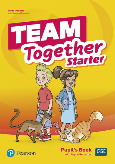 Team Together Starter. Pupil's Book. Digital Resources Osborn Anna