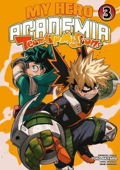 Team up missions. My hero academia. Tom 3 Yoko Akiyama, Horikoshi Kohei