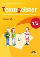 Teamgeister. Arbeitsheft 1./2. Schuljahr Verlag F.Padag.Medien, Verlag Fr Pdagogische Medien