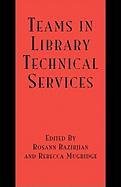 Teams in Library Technical Services Bazirjian Rosann