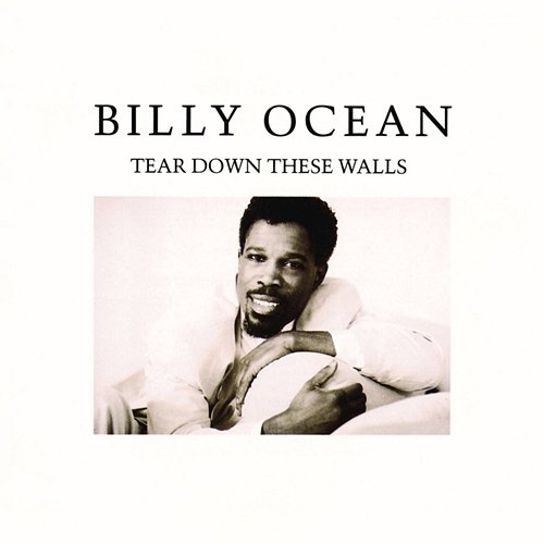 Tear Down These Walls Billy Ocean