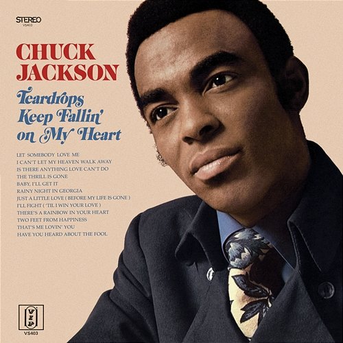 Teardrops Keep Fallin' On My Heart Chuck Jackson