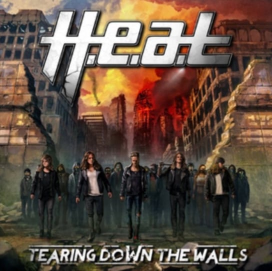 Tearing Down The Walls H.E.A.T