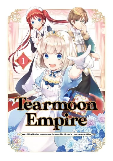 Tearmoon Empire (Manga) Volume 1 Nozomu Mochitsuki