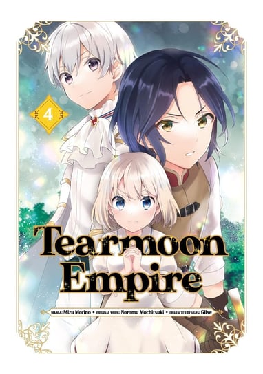 Tearmoon Empire. Volume 4 Nozomu Mochitsuki