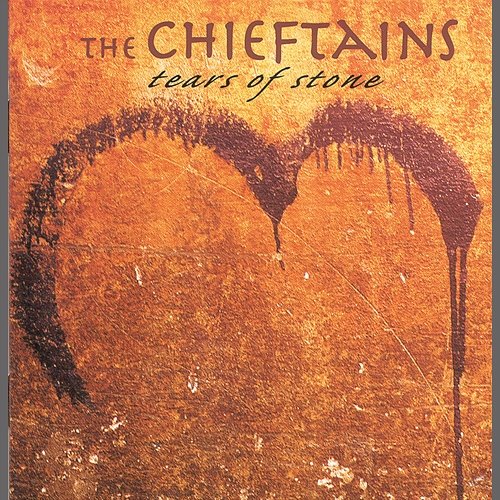 Tears Of Stone The Chieftains