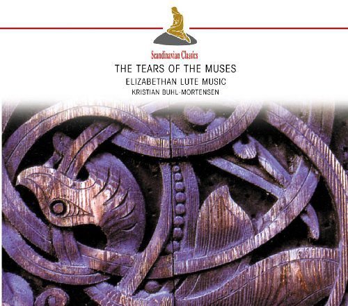 Tears Of The Muses/Elizabethan Lute Music Various Artists