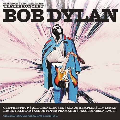 Teaterkoncert - Bob Dylan (af Cederholm & Brdr. Hellemann) Various Artists