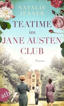 Teatime im Jane-Austen-Club Aufbau Taschenbuch Verlag