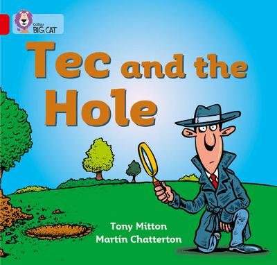 Tec and the Hole: Band 02a/Red a Mitton Tony