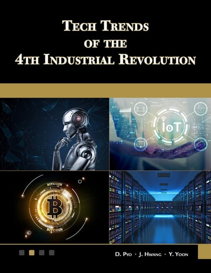 Tech Trends of the 4th Industrial Revolution - ebook epub J. Hwang, D. Pyo, Y. Yoon