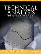 Technical Analysis of Stock Trends Edwards Robert D., Magee John