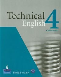 Technical english 4. Course book B2-C1 Opracowanie zbiorowe
