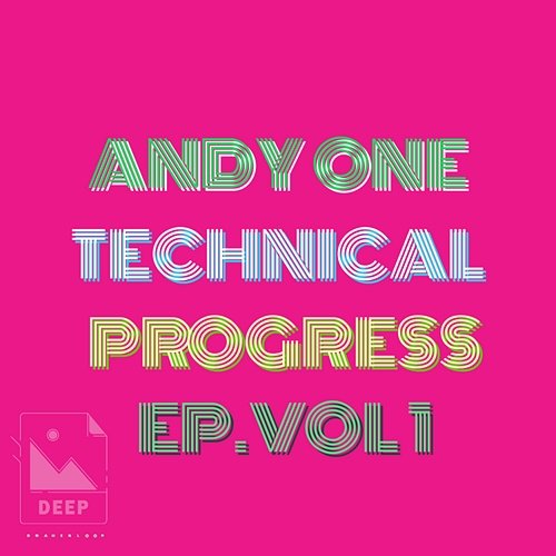 Technical Progress EP. vol 1 Andy One