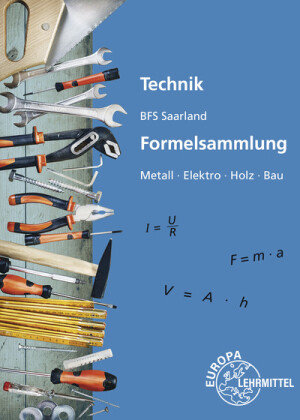 Technik BFS Saarland Formelsammlung Europa-Lehrmittel