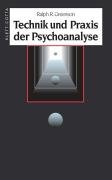 Technik und Praxis der Psychoanalyse Greenson Ralph R.