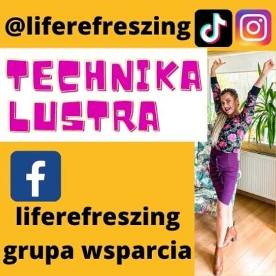 Technika lustra- ochrona emocji - Liferefreszing - podcast - audiobook Adamska Paula