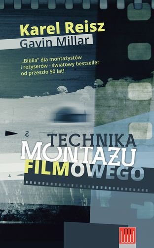 Technika montażu filmowego Reisz Karel, Millar Gavin