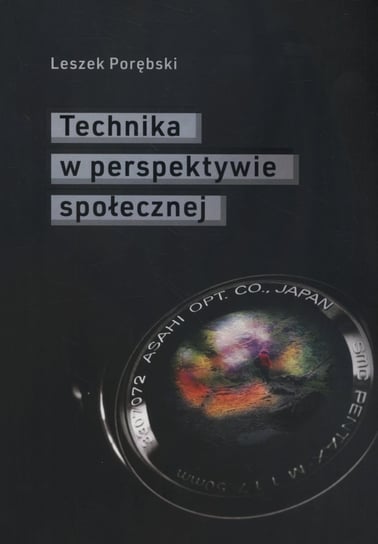 Technika w perspektywie społecznej Porębski Leszek