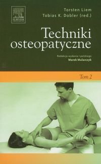Techniki osteopatyczne. Tom 2 Liem Torsten, Dobler Tobias K.