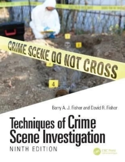 Techniques of Crime Scene Investigation Taylor & Francis Inc
