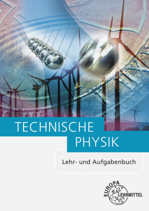 Technische Physik Europa-Lehrmittel