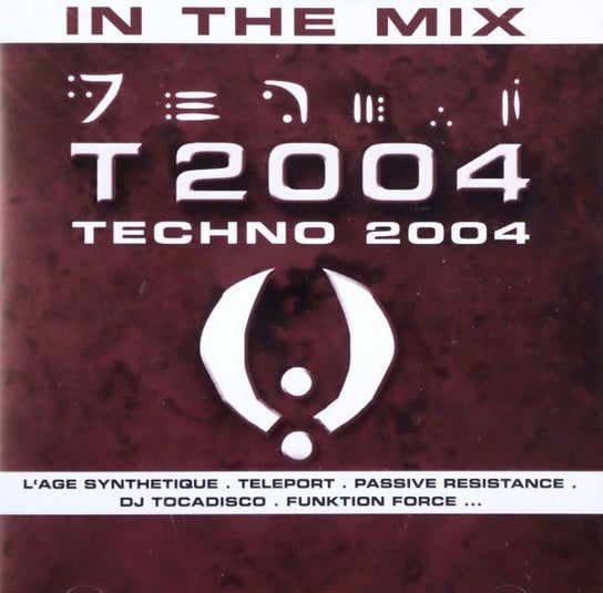 Techno 2004 In The Mix Various Artists