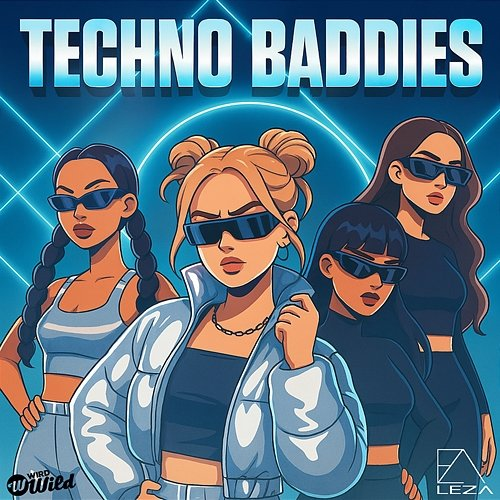 Techno Baddies LEZA
