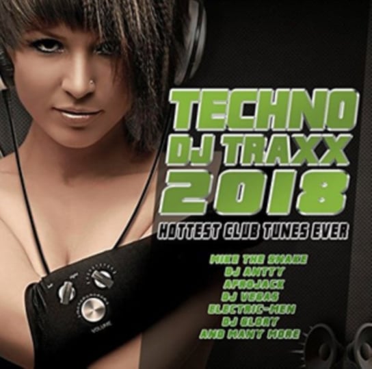 Techno DJ Traxx 2018 Various Artists