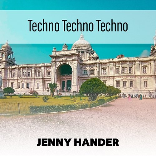 Techno Techno Techno Jenny Hander