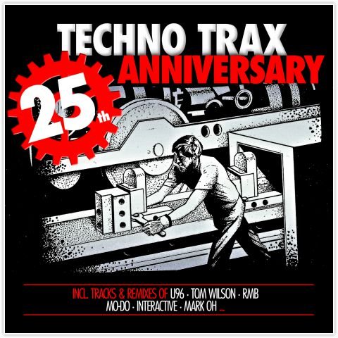 Techno Trax. 25 Years Anniversary Various Artists