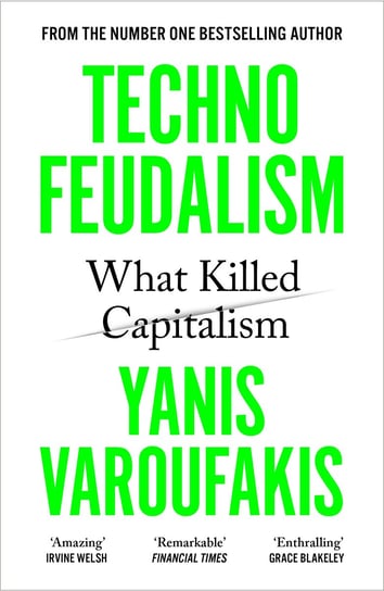 Technofeudalism Varoufakis Yanis