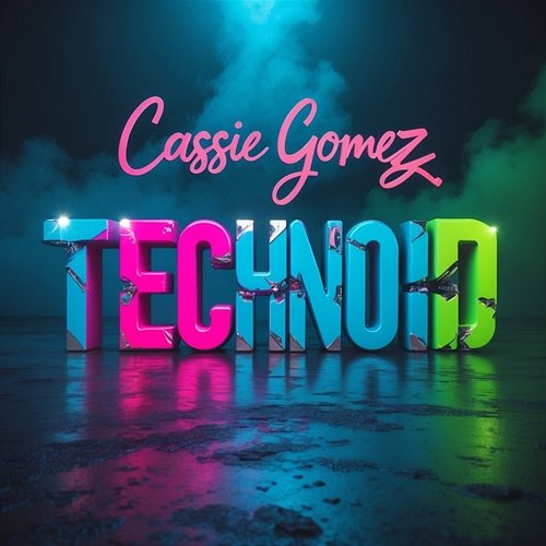 Technoid Cassie Gomez