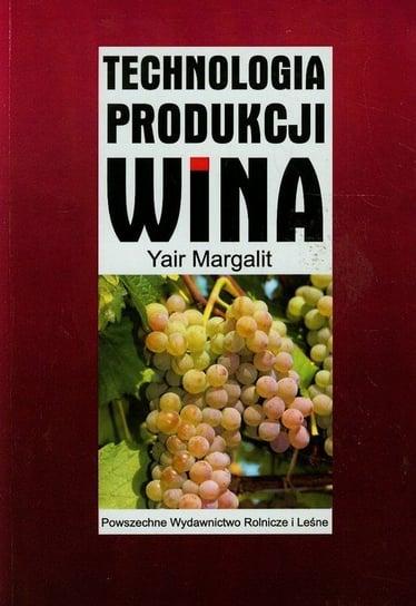 Technologia produkcji wina Margalit Yair