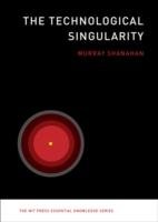 Technological Singularity Shanahan Murray