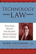 Technology Law Grossman Mark