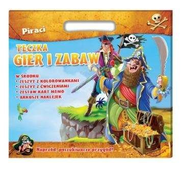 Teczka gier i zabaw. Piraci Opracowanie zbiorowe