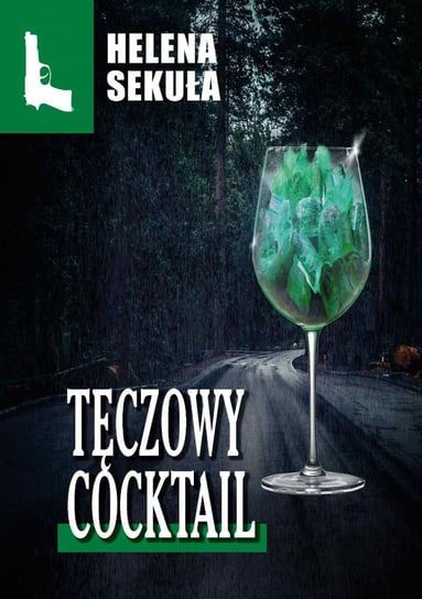 Tęczowy cocktail Sekuła Helena
