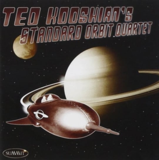 Ted Kooshian's Standard Orbit Quartet Ted Kooshian